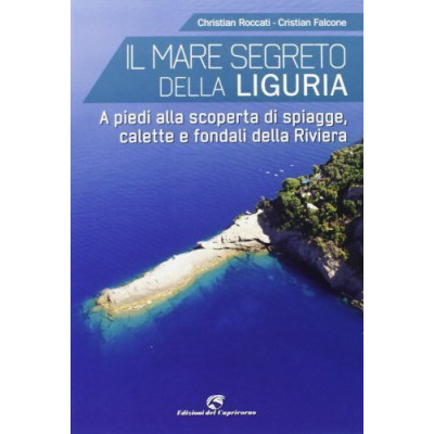 Il mare segreto della Liguria