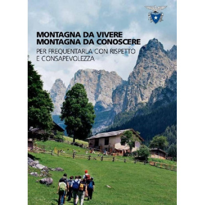 Montagna da vivere,...