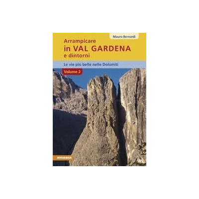 Arrampicare in Val Gardena...