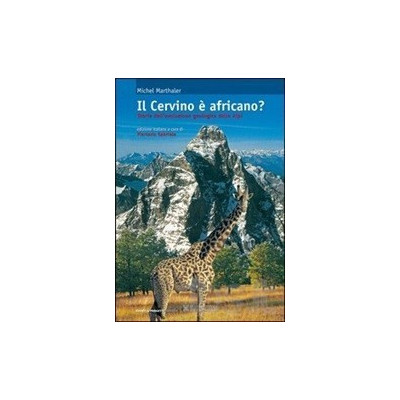 Il Cervino è Africano?