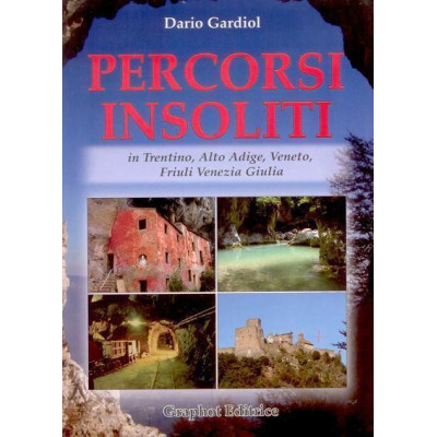 Percorsi insoliti in...