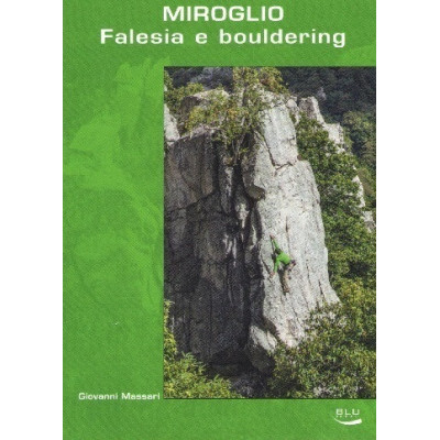 Miroglio Falesia e Bouldering