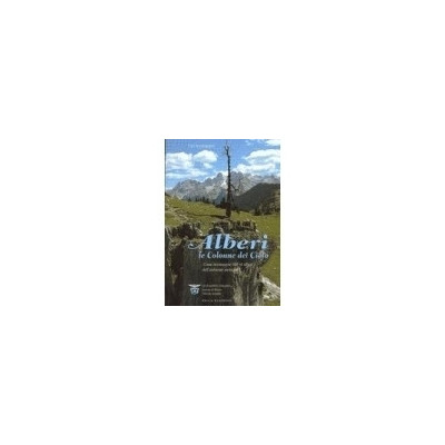 Alberi: le Colonne del Cielo