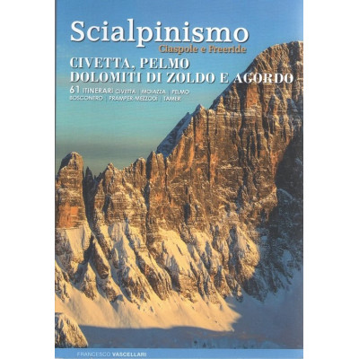 Scialpinismo Civetta Pelmo...