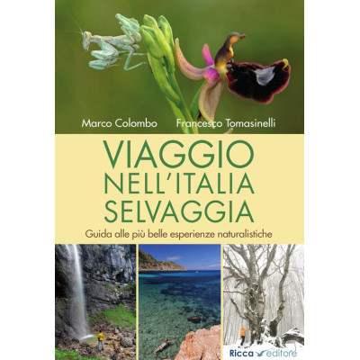 Viaggio nell'Italia selvaggia