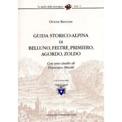 Guida storico-alpina di...