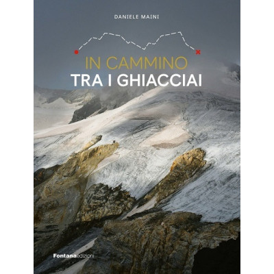 In cammino tra i ghiacciai