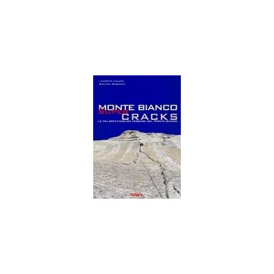 Monte Bianco Supercracks