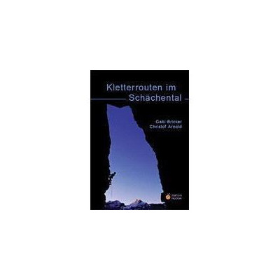 Kletterrouten Im Schachental