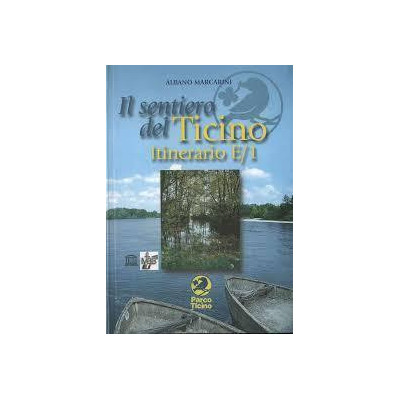 Il sentiero del Ticino...