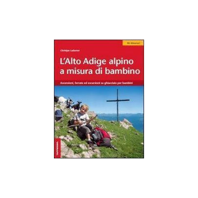 L'Alto Adige alpino a...