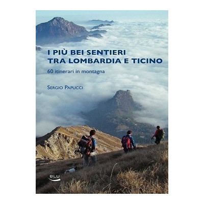 I piu bei sentieri tra...
