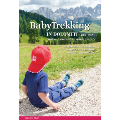 Baby Trekking in Dolomiti