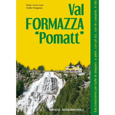 Val Formazza "Pomatt"