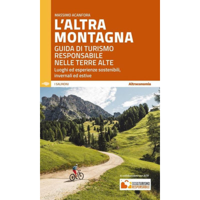 L'altra montagna. Guida di...
