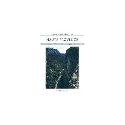 Haute Provence. Randonnée...