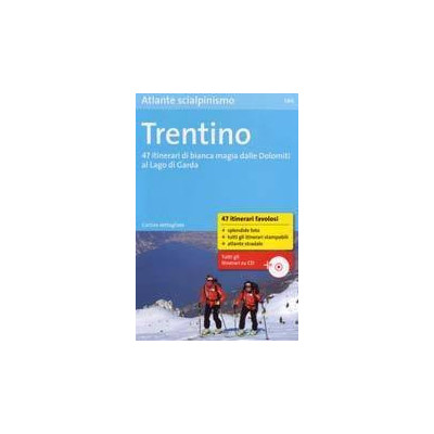 Trentino 47 itinerari di...