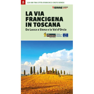 La Via Francigena in Toscana
