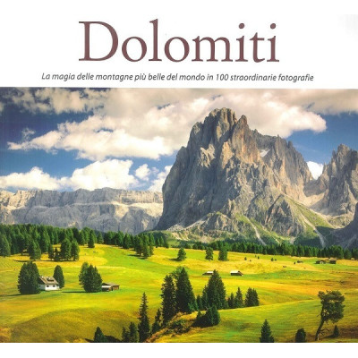 Dolomiti 100 straordinarie...