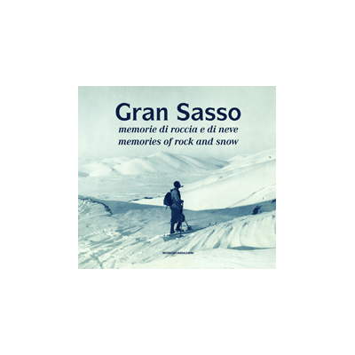 Gran Sasso memorie di...