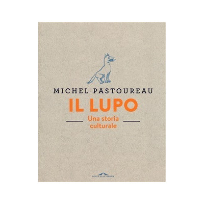 Il lupo Una storia culturale
