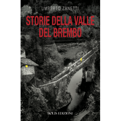 Storie della Valle del Brembo