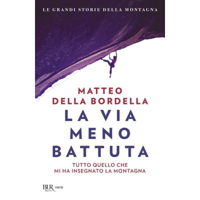 La via meno battuta