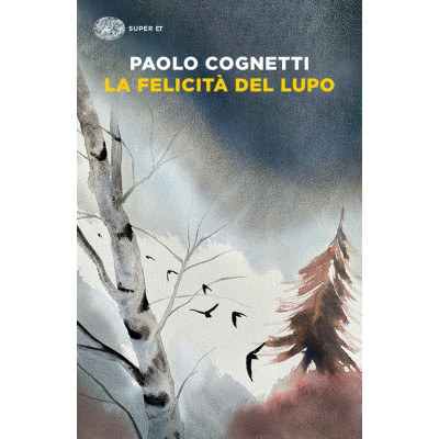 La felicità del lupo