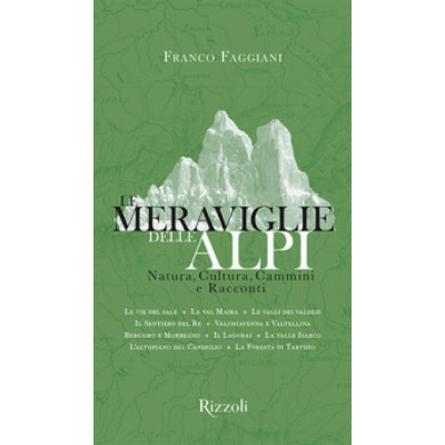 Le meraviglie delle Alpi