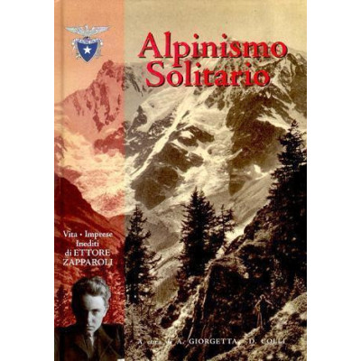 Alpinismo solitario Ettore...