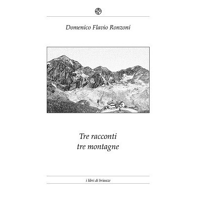 Tre racconti tre montagne