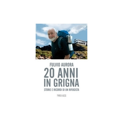 20 anni in Grigna