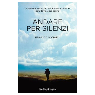 Andare per silenzi