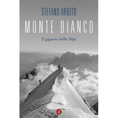 Monte Bianco Il gigante...