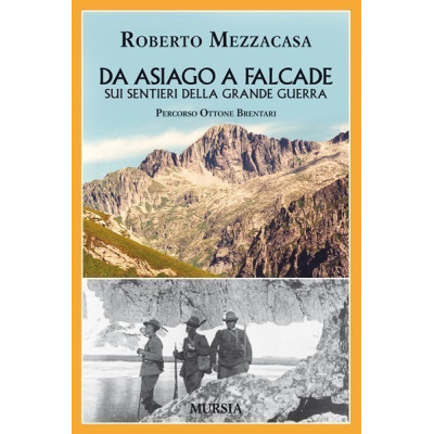 Da Asiago a Falcade sui...