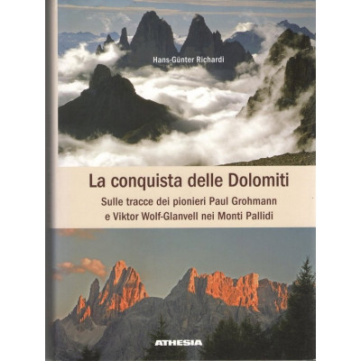 La conquista delle Dolomiti
