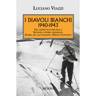 I diavoli bianchi 1940-1943