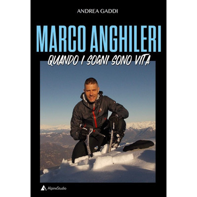 Marco Anghileri. Quando i...