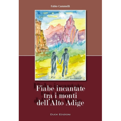 Fiabe incantate tra i monti...
