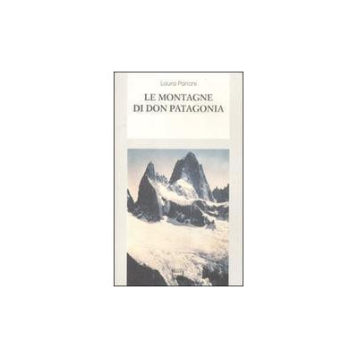 Le montagne di don Patagonia