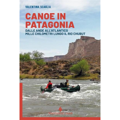 Canoe in Patagonia. Dalle...