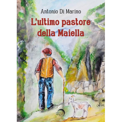 L'ultimo pastore della Maiella