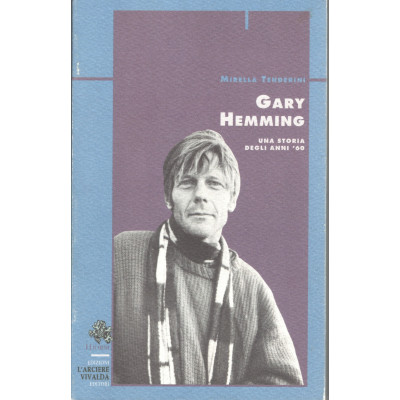 Gary Hemming. Una storia...