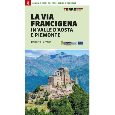La Via Francigena in Valle...