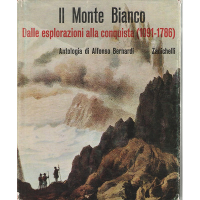 Il Monte Bianco. Dalle...