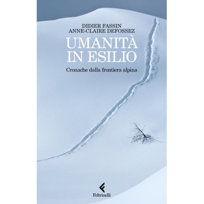 Umanità in esilio. Cronache...