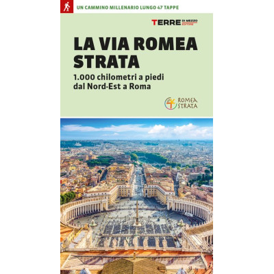 La Via Romea Strata 1000...