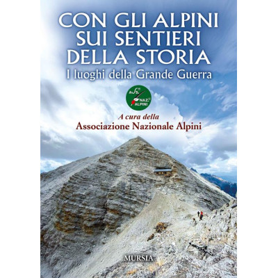 Con gli alpini sui sentieri...