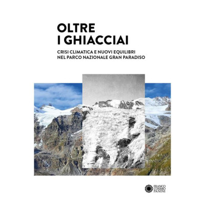 Oltre i ghiacciai. Crisi...