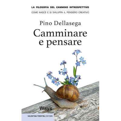 Camminare e pensare. La...